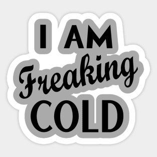 Freaking Cold Sticker